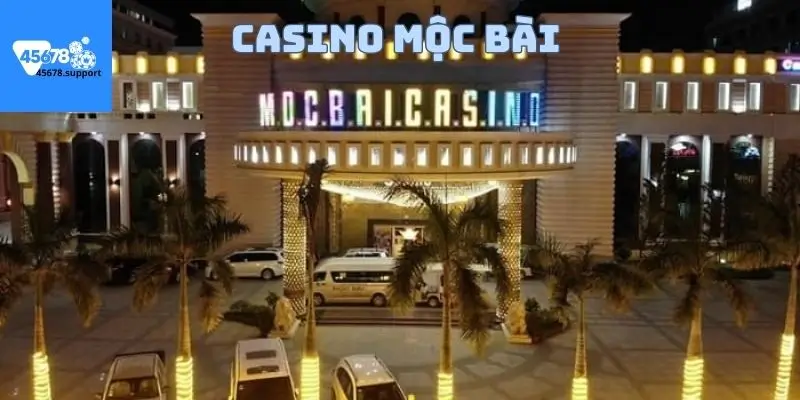 Giới thiệu casino Mộc Bài 45678