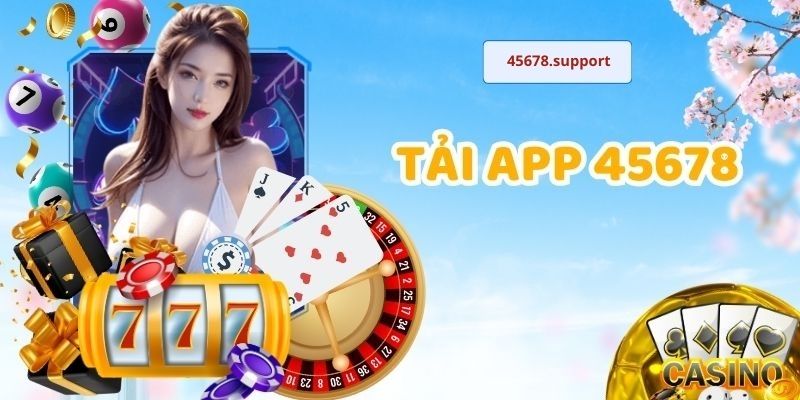 tải app 45678